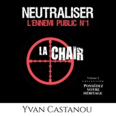 Neutraliser l'ennemi public n°1 : La chair artwork