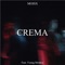 Crema (feat. Young Monkey) - Moisx lyrics