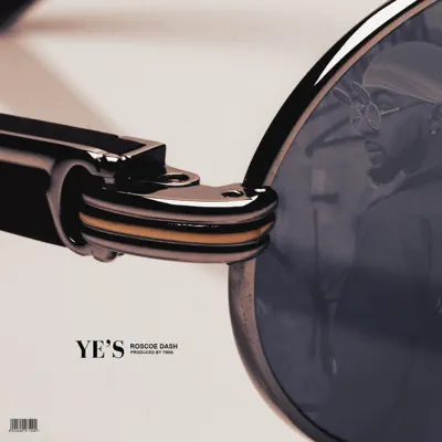 Ye's - Single - Roscoe Dash