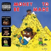 Daisha McBride - Money To Be Made (feat. Evan Dupri)