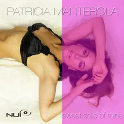 Sweet Child of Mine - Single - Patricia Manterola Sweet Child of Mine - Single - Patricia Manterola