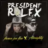 Stream & download President Rolex (feat. Almighty) - Single