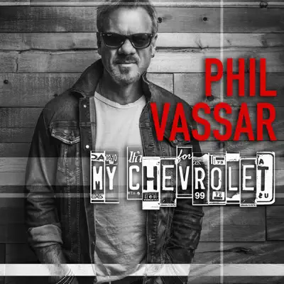 My Chevrolet - Single - Phil Vassar