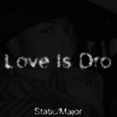Love Is Dro artwork