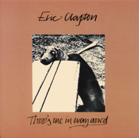 Eric Clapton - There's One In Every Crowd artwork