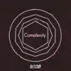 Complexity. album lyrics, reviews, download