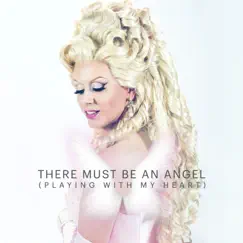 There Must Be an Angel (Playing with My Heart) Song Lyrics