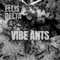 Vibe Ants - Ellis Delta lyrics
