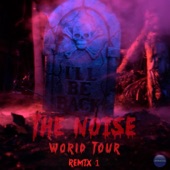 The Noise - World Tour