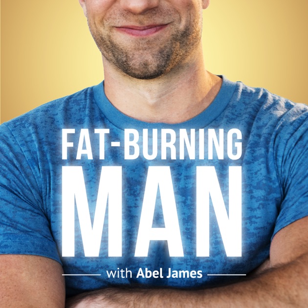 The FatBurning Man Show by Abel James The Future of Health