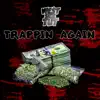 Trappin' Again - Single album lyrics, reviews, download