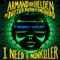 I Need a Painkiller (feat. Sneakbo) - Armand Van Helden & Butter Rush lyrics