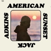 Jack Adkins - American Sunset