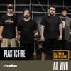 Plastic Fire no Estúdio Showlivre (Ao Vivo)