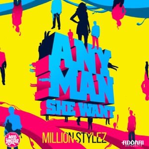 Million Stylez - Any Man She Want (feat. Mike Yangstar) - Line Dance Music