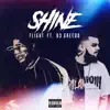 Shine (feat. 03 Greedo) - Single album lyrics, reviews, download