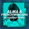 Phases - ALMA & French Montana lyrics
