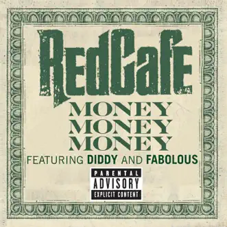 Money Money Money (feat. Diddy & Fabolous) by Red Cafe song reviws