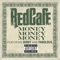 Money Money Money (feat. Diddy & Fabolous) - Red Cafe lyrics