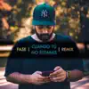 Cuando tú no estabas (Remix) - Single album lyrics, reviews, download