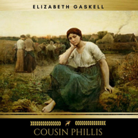 Elizabeth Gaskell & Golden Deer Classics - Cousin Phillis artwork