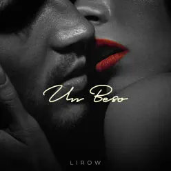 Un Beso - Single - Lirow Un Beso - Single - Lirow