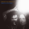 Concrete Talk Remixes - EP