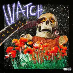 Watch (feat. Lil Uzi Vert & Kanye West) - Single - Travis Scott Watch (feat. Lil Uzi Vert & Kanye West) - Single - Travis Scott