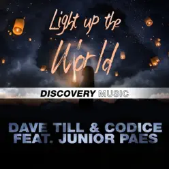 Light Up the World (feat. Junior Paes) - Single - Códice Light Up the World (feat. Junior Paes) - Single - Códice