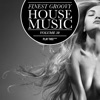 Finest Groovy House Music, Vol. 30