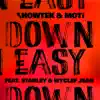 Down Easy (feat. Starley & Wyclef Jean) - Single album lyrics, reviews, download