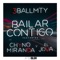 Bailar Contigo (feat. Chyno Miranda & El Jova) - 3BallMTY lyrics