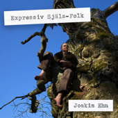 Expressiv Själsfolk - Joakim Ehn