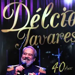 40 Anos (Ao Vivo) - Délcio Tavares