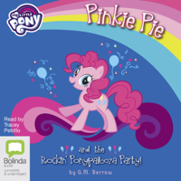 G. M. Berrow - Pinkie Pie and the Rockin' Ponypalooza Party! - My Little Pony: Friendship is Magic Book 2 (Unabridged) artwork