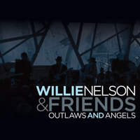 Willie Nelson - Outlaws and Angels (Live At Wiltern Theatre, Los Angeles 2004) artwork