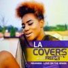 LA - Love On the Brain (Cover)