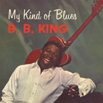 B.B. King - You Done Lost Your Good Thing Now