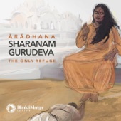 Aradhana: Sharanam Gurudeva artwork