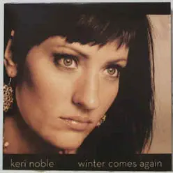 Winter Comes Again - EP - Keri Noble Winter Comes Again - EP - Keri Noble