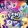 My Little Pony: The Movie (Original Motion Picture Score), 2018