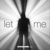 Let Me - Single