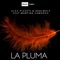 La Pluma (feat. Martina Camargo) - Alex Pizzuti & Adalwolf lyrics