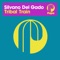 Tribal Train - Silvano Del Gado lyrics
