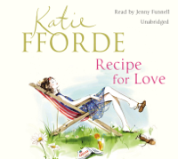 Katie Fforde - Recipe for Love artwork