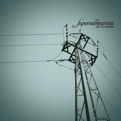 LN Granada - Single - Supersubmarina