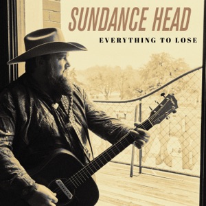 Sundance Head - Everything To Lose - Line Dance Musik