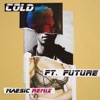 Cold (feat. Future) [Measic Remix] - Single, 2017