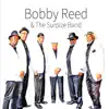 Bobby Reed & the Surpize Band album lyrics, reviews, download