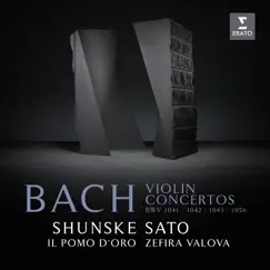 Bach: Violin Concertos by Shunske Sato, Il Pomo d'Oro & Zefira Valova album reviews, ratings, credits